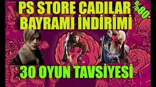 PS STORE CADILAR BAYRAMI İNDİRİMİ | 30 OYUN TAVSİYESİ