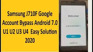 SAMSUNG J710F FRP BYPASS ANDROID 7.0  U4 EASY WAY 2020