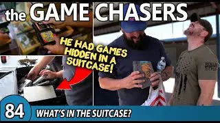 The Game Chasers - Ep 84 What's in the Suitcase?