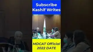 MDCAT 2022 Official Date ! PMC MDCAT 2022 