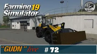 Landwirtschafts Simulator 19 - Livestream #72