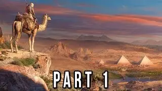 Assassin's Creed: Origins - Part 1 - IT BEGINS HERE