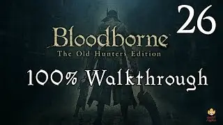 Bloodborne - Walkthrough Part 26: Fishing Hamlet