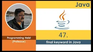#047 final keyword in java