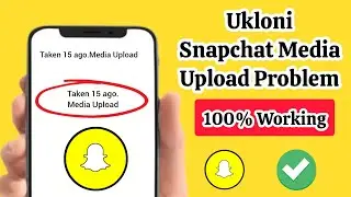 Kako ukloniti problem s prijenosom medija Snapchat-a | Sakrij problem s prijenosom medija  Snapchatu