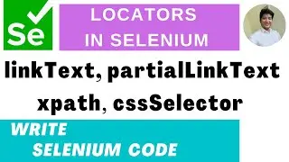 How, what to use | locators in selenium webdriver, locators in selenium