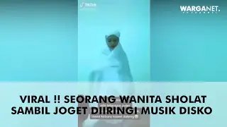 Viral !! Seroang Wanita Sholat Sambil Joget Diiringi Musik Disko