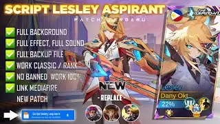 NEW - Script Skin Lesley Aspirant No Password | Full Effect Voice | Patch Terbaru