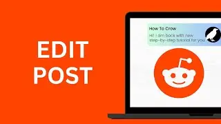 How to Edit A Post on Reddit