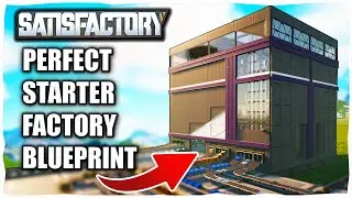 How To Build The Perfect ALL IN ONE Starter Factory Blueprint in Satisfactory