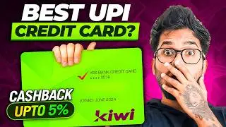 BEST Free Rupay Credit Card in 2025 for UPI? Kiwi Yes Bank Review, Benefits, Fees, Cashback, Apply