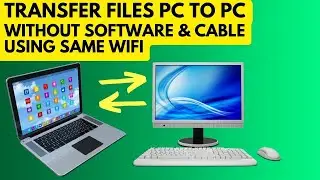 Transfer File PC to PC Laptop on Windows 11 & Windows 10
