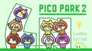 LUXIEM x NOCTYX Pico Park 2! + Balatro Afterwards