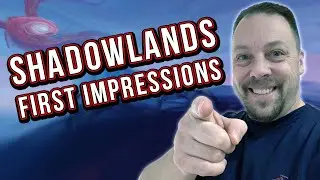 WoW Shadowlands First Impressions