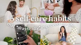 ☀️ 5 Unconventional Self-Care Habits That *Majorly* Improved My Life & Relationships