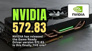 NVIDIA 572.83 Driver 