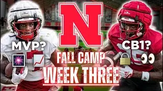 Nebraska Fall Practice HUGE UPDATE | NEW STUDS & STORYLINES | Week 3 | Husker Football Reaction News