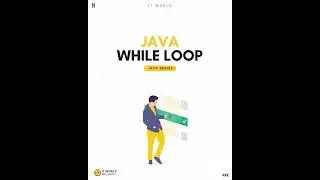 13 - Short JAVA - While Loop - Simple , Infinite while loop