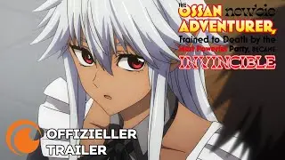 The Ossan Newbie Adventurer | Offizieller Trailer