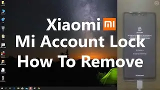 How To Fix & Bypass Xiaomi Mi Account Lock #StayHome
