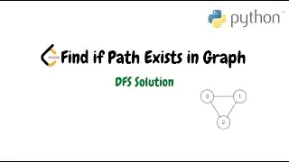 Find if Path Exists in Graph | DFS Python