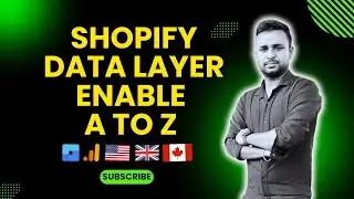How to Enable Data Layer in Shopify for Enhanced Analytics | 2024 Step-by-Step Tutoria