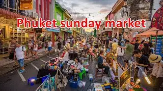 Sunday maket in old Phuket town. Thalang and Phangna roads (4K, 60fps, 2023.12.24)