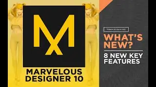 Marvelous Designer 10 - 8 New Key Features