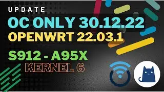OpenWrt 22.03.1 OC OnLy 30.12.22 WiFi Off A95X Kernel 6 | REYRE-STB