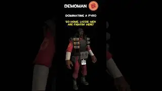 Demoman | Dominating A Pyro | Demoman Voice Lines