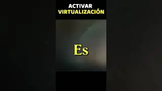 Activar virtualizacion en Windows 