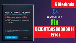 Fix Battle net BLZBNTBGS80000011 Error Fix Could not log in to Battle net