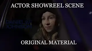Acting Showreel from Scratch Example - Crime Drama - DANIEL JOHNSON FILMS