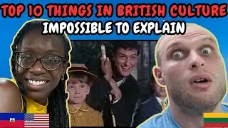 REACTION TO Top 10 Things In British Culture Impossible to Explain to Non Brits| FIRST TIME WATCHING
