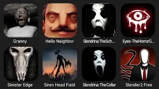 Granny, Hello Neighbor, Slendrina The School, Eyes The Horror Game, Siren Head Field, Slendrina ....