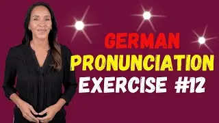 Improve Your German Pronunciation! Exercise #12