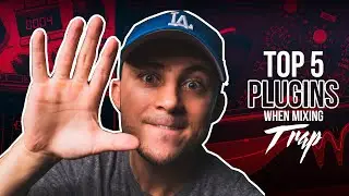 Top 5 Plugins When Mixing Trap Vocals!