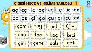 Ç Sesi Hece ve Kelime Tablosu - Ç Sesini Öğreniyorum - Yeni Müfredat Okuma Yazma Öğretimi
