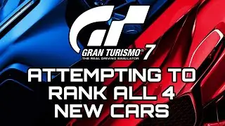 Gran Turismo 7 | Attempting to Rank All 4 NEW Cars Coming in Update 1.59!