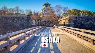 Osaka, Japan 🇯🇵 — Osaka Castle Park Walking Tour【4K HDR】