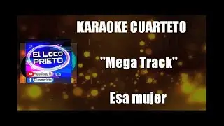 (KARAOKE) Mega Track - Esa mujer