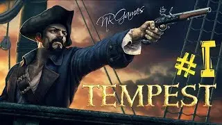 Tempest: Pirate Action RPG =СОБИРАЕМ КОМАНДУ= ч.1