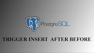 Postgresql, Trigger Insert