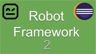 Robot Framework Beginner Tutorial 2 | IDE for Robot Framework | Eclipse