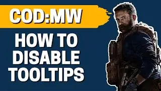 How To Disable Tooltips In COD Modern Warfare 2020