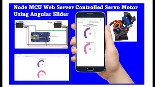 Node MCU Web Server Controlled Servo Motor Using Angular Slider