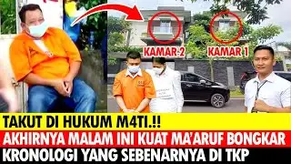 MALAM INI.! KUAT MAARUF BONGKAR KRONOLOGI YANG SEBENARNYA, KEMATIAN BRIGADIR J | FERDI SAMBO IBU PC