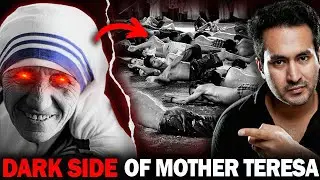 The HIDDEN REALITY of Mother Teresa