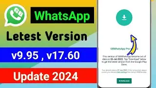 GB WhatsApp , GB WhatsApp Pro update latest version 2024 / letest version v9.95, v17.60