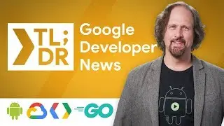 Actions on Google, Kotlin momentum for Android, GCP Asset Inventory, & Gmail Delegation